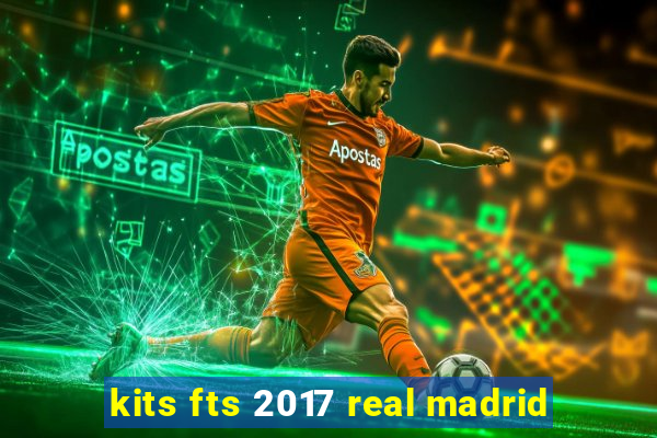 kits fts 2017 real madrid